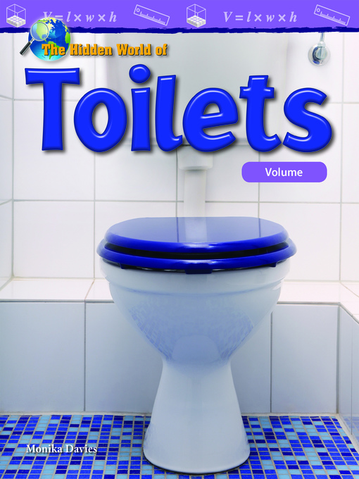 Title details for The Hidden World of Toilets: Volume by Monika Davies - Available